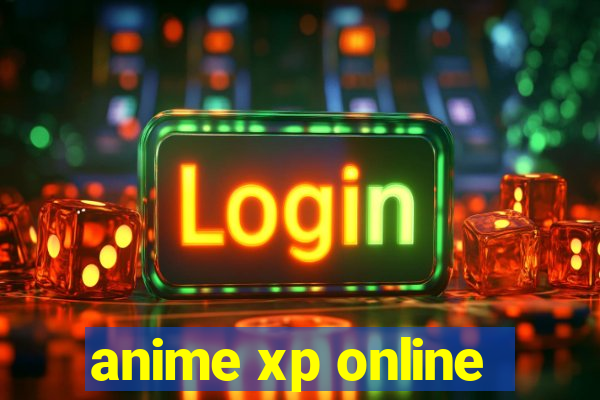 anime xp online